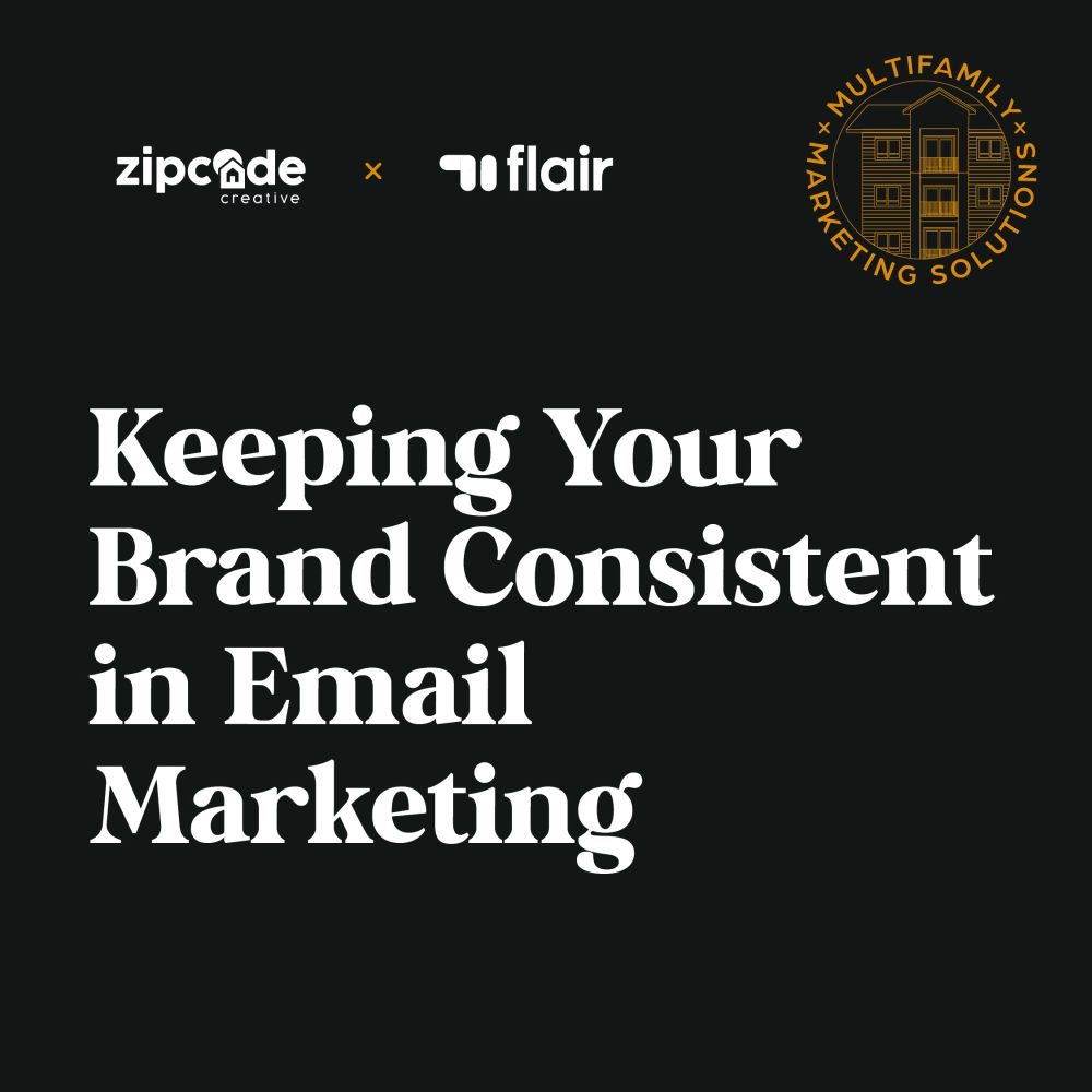 Zipcode Creative and Flair collaboration logo with multifamily marketing solutions badge for email brand consistency