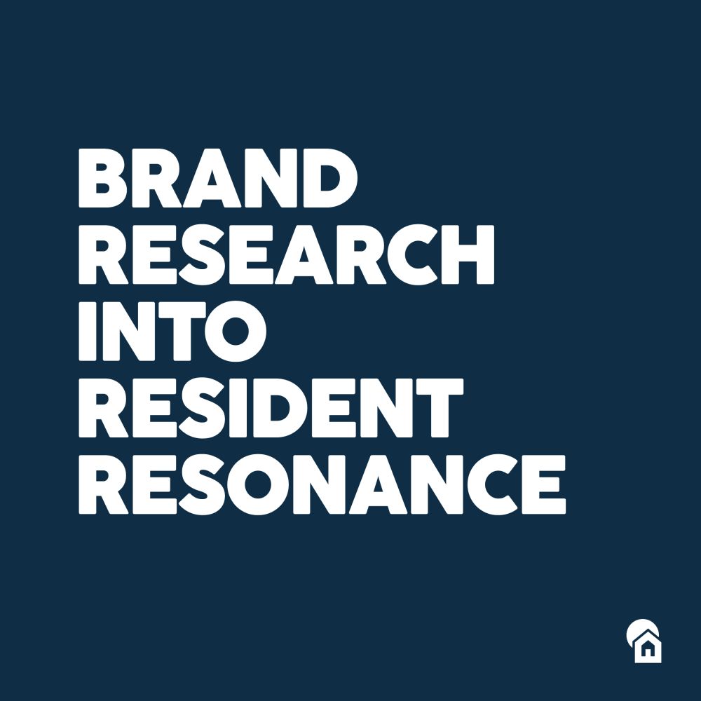 Bold white text reading "Brand Research Into Resident Resonance" on dark teal background with minimalist home icon in corner
