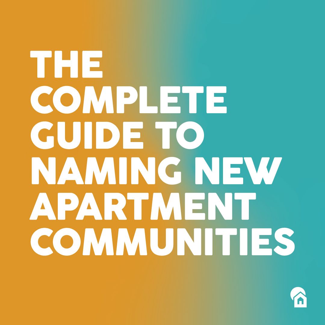 The Complete Guide to Naming New Apartment Communities blog cover graphic by Zipcode Creative