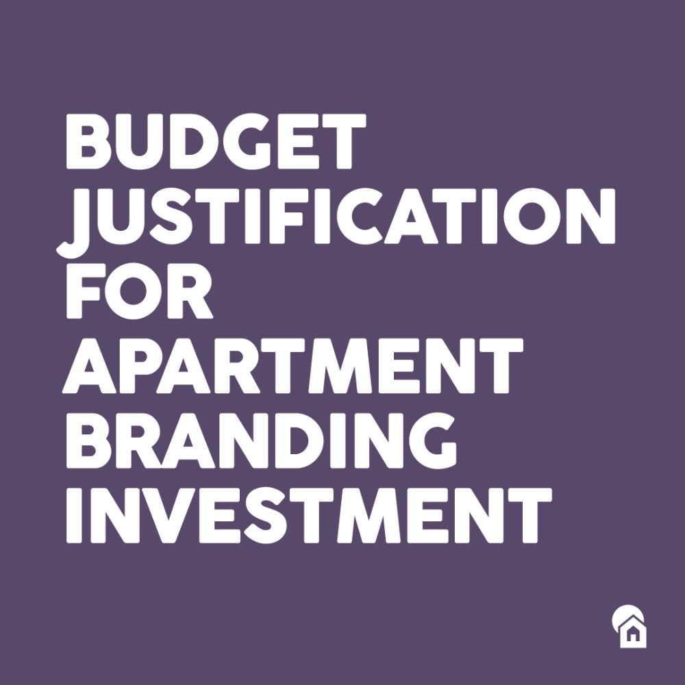 Bold white text on a purple background reading "Budget Justification for Apartment Branding Investment," the featured graphic for a Zipcode Creative blog post on building the business case for multifamily branding budgets.