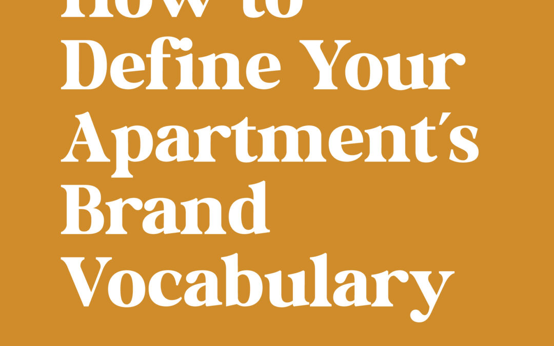 Brand Vocabulary Defined for Apartment Communities