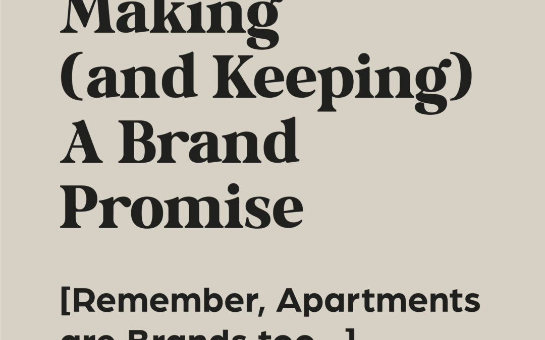 Brand Promise – The “Vows” of Your Apartment Community