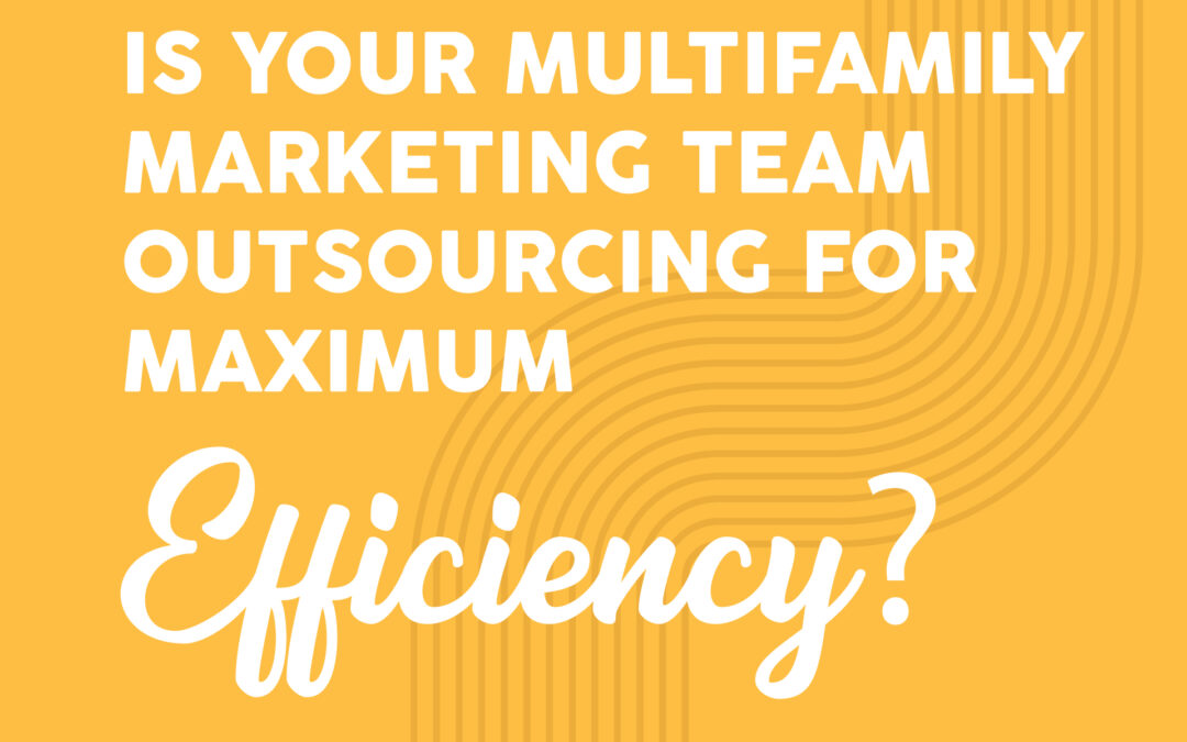 Outsourced Branding and Specialty Design for Multifamily Marketing