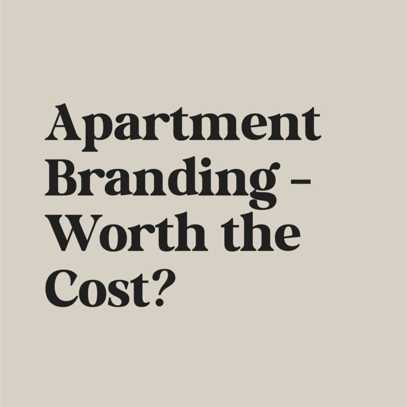 Is Apartment Branding Worth The Cost?