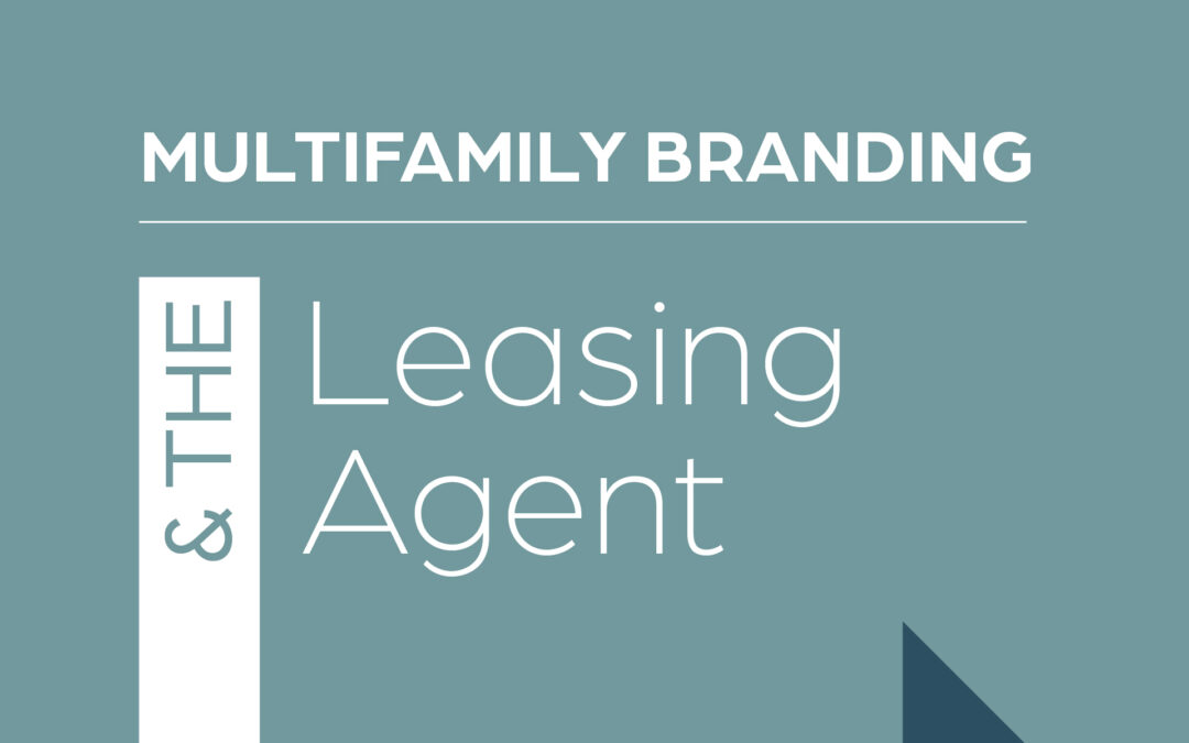 Leasing Agents Onsite and Multifamily Branding