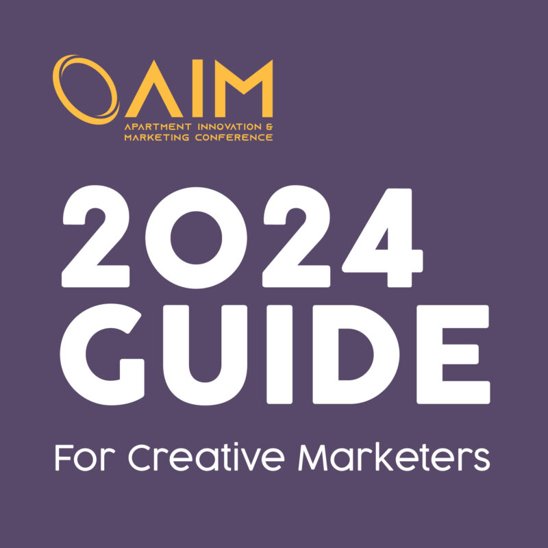 AIM 2024 Guide: Get the Most from Attending, Multifamily Marketers